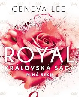 Erotická beletria Royal Královská sága 4: Sen - Geneva Lee