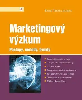 Marketing, reklama, žurnalistika Marketingový výzkum - Radek Tahal,Kolektív autorov
