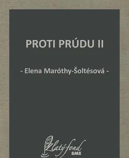 Slovenská beletria Proti prúdu II - Elena Maróthy Šoltésová