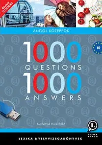 Jazykové učebnice - ostatné 1000 questions 1000 answers - Angol középfok - B2 - Némethné