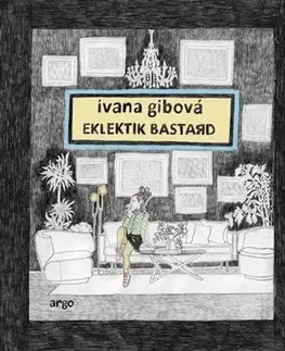 Komiksy Eklektik Bastard - Ivana Gibová