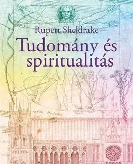 Ezoterika - ostatné Tudomány és spiritualitás - Rupert Sheldrake