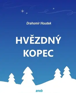 Rozprávky Hvězdný kopec - Drahomír Houdek
