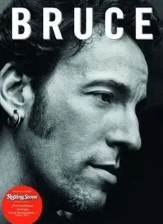 Biografie - ostatné Bruce. Životopis Bruce Springsteena - Peter Ames Carlin
