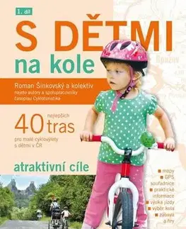 Slovensko a Česká republika S dětmi na kole - Kolektív autorov