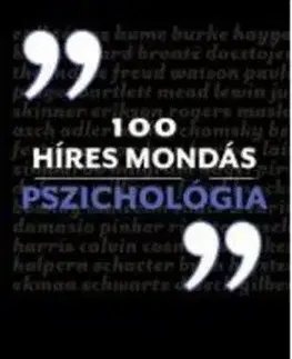 Psychológia, etika 100 híres mondás - Pszichológia - Alex Fradera
