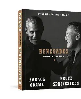 Osobnosti Renegades : Born in the USA - Bruce Springsteen,Barack Obama
