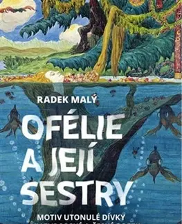 Literárna veda, jazykoveda Ofélie a její sestry - Radek Malý