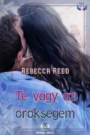 Romantická beletria Te vagy az örökségem - Reed Rebecca