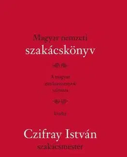 Kuchárky - ostatné Magyar nemzeti szakácskönyv - Czifray István