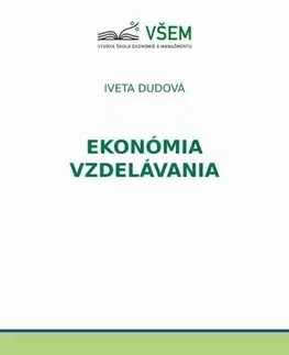 Ekonómia, Ekonomika Ekonómia vzdelávania, 2. vydanie - Iveta Dudová
