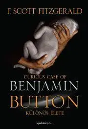 Svetová beletria Benjamin Button különös élete (kétnyelvu) - Francis Scott Fitzgerald