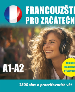 Jazykové učebnice - ostatné Audioacademyeu Francouzština pro začátečníky A1-A2