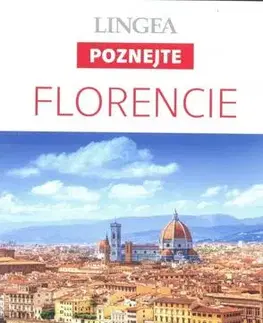 Európa LINGEA CZ - Florencie - Poznejte