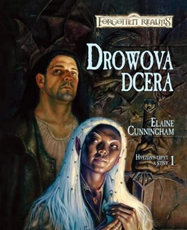 Sci-fi a fantasy Drowova dcera - Hvězdný třpyt a stíny 1 - Elaine Cunningham,Kateřina Niklová