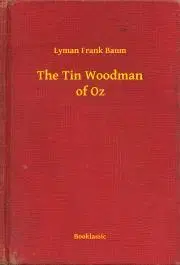 Svetová beletria The Tin Woodman of Oz - Lyman Frank Baum
