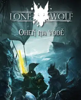 Sci-fi a fantasy Lone Wolf 2: Oheň na vodě (MV), 2. vydání - Joe Dever,Lukáš Šimíček