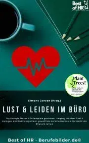Biznis a kariéra Lust & Leiden im Büro - Simone Janson