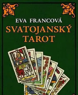 Veštenie, tarot, vykladacie karty Svatojanský tarot 1 - Eva Francová