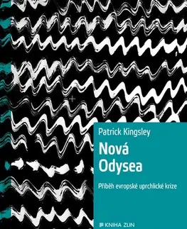 Politológia Nová Odysea - Patrick Kingsley,Dominika Křesťanová