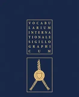 História - ostatné Vocabularium internationale sigillographicum - Karel Müller,Ladislav Vrtel