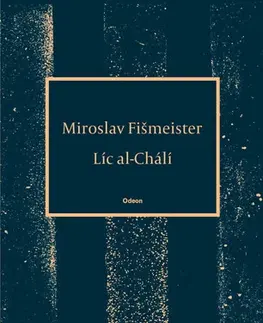 Poézia Líc al-Chálí - Miroslav Fišmeister