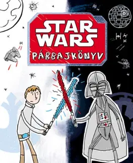 Pre deti a mládež - ostatné Star Wars - Párbajkönyv