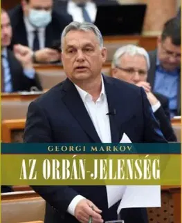 Politológia Az Orbán-jelenség - Georgi Markov