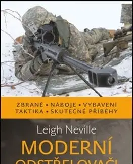 Armáda, zbrane a vojenská technika Moderní odstřelovači po 11. září 2001 - Neville Leigh