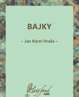 Mytológia Bajky - Jan Karel Hraše