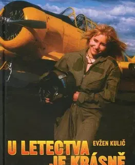 Vojnová literatúra - ostané U letectva je krásně - Austrálie - Evžen Kulič