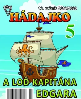 Pre deti a mládež - ostatné Hádajko 5 2020 a loď kapitána Edgara