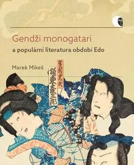 Pre vysoké školy Gendži monogatari a populární literatura období Edo - Marek Mikeš