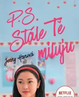 Young adults P. S. Stále Tě miluju (filmové vydání) - Jenny Han,Romana Bičíková