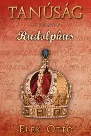 Historické romány Rudolphus - Ottó Elek