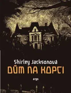 Detektívky, trilery, horory Dům Na kopci - Shirley Jacksonová