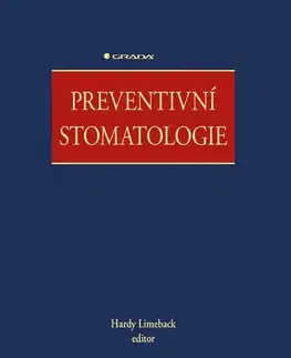 Stomatológia Preventivní stomatologie - Hardy,Kolektív autorov