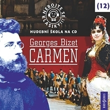 Umenie - ostatné Radioservis Nebojte se klasiky 12 - Carmen