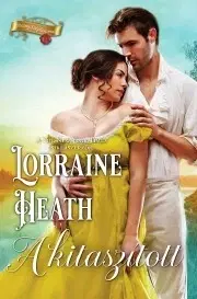Romantická beletria A kitaszított - Lorraine Heath