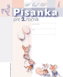 Slovenský jazyk Písanka pre 2. ročník ZŠ - Kamila Štefeková,Zuzana Takáčová