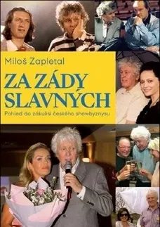 Česká beletria Za zády slavných - Miloš Zapletal