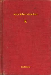 Svetová beletria K - Mary Roberts Rinehart