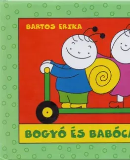 Rozprávky Bogyó és Babóca rolleren - Erika Bartos
