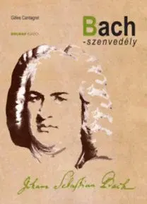 Film, hudba Bach-szenvedély - Gilles Cantagrel