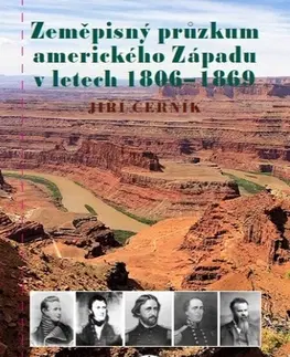 Svetové dejiny, dejiny štátov Zeměpisný průzkum amerického Západu v letech 1806-1869 - Jiří Černík