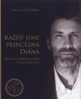 Psychológia, etika Každý jsme princezna Diana - Michal Brozman