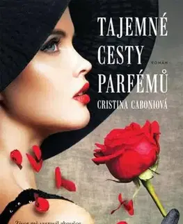 Svetová beletria Tajemné cesty parfémů - Cristina Caboniová