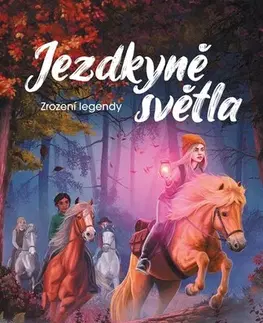 Komiksy Jezdkyně světla - Zrození legendy - Helena Dahlgrenová