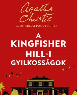 Detektívky, trilery, horory A Kingfisher Hill-i gyilkosságok - Sophie Hannahová,Teodóra Wiesenmayer
