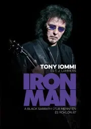 Film, hudba Iron Man - a Black Sabbath útja mennyen és poklon át - Tony Iommi,Lammers T. J.